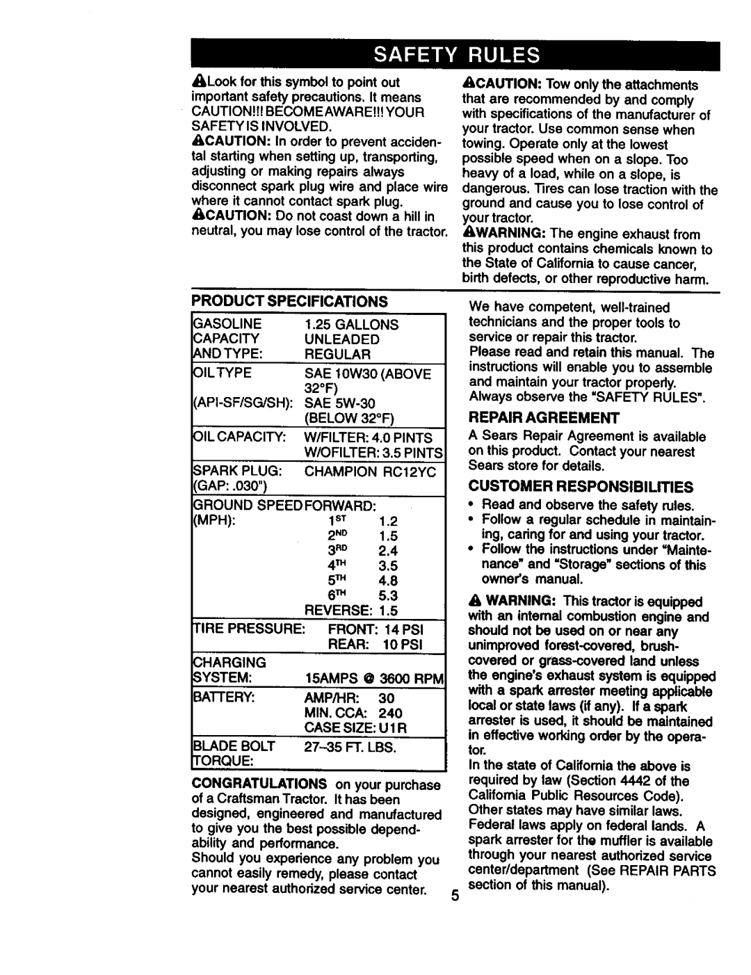 Craftsman 917.27113 owner manual Repair Agreement, Customer Responsibilities 