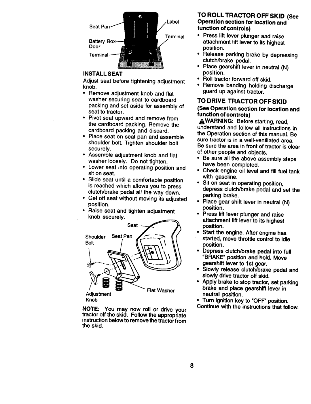 Craftsman 917.27113 owner manual Install Seat, To Drive Tractor OFF Skid 