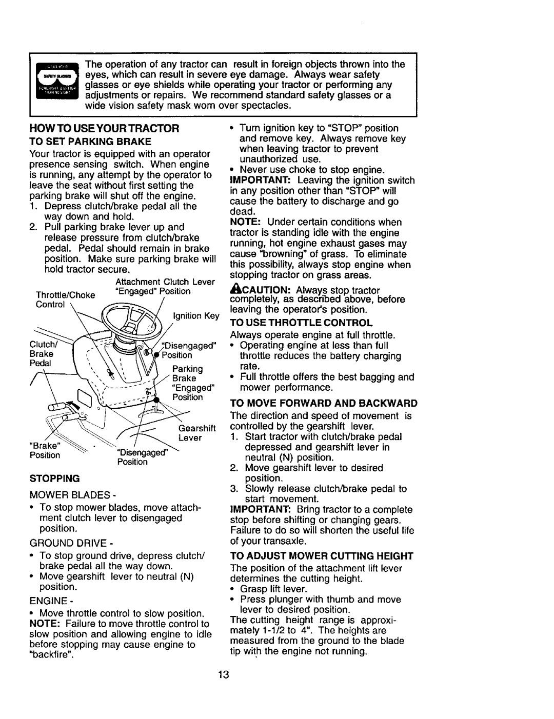 Craftsman 917.271554 owner manual HOW to USE Your Tractor, To SET Parking Brake, To Move Forward and Backward, Stopping 