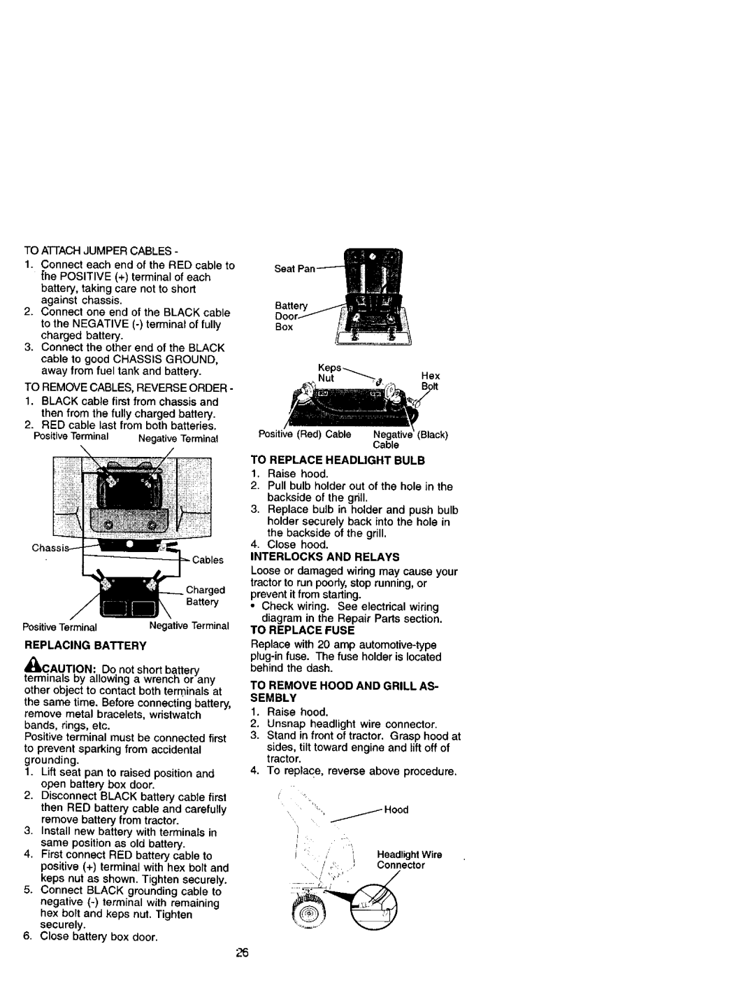 Craftsman 917.271641 owner manual Replacing Battery, To Replace Headlight Bulb, Interlocks and Relays, To Replace Fuse 