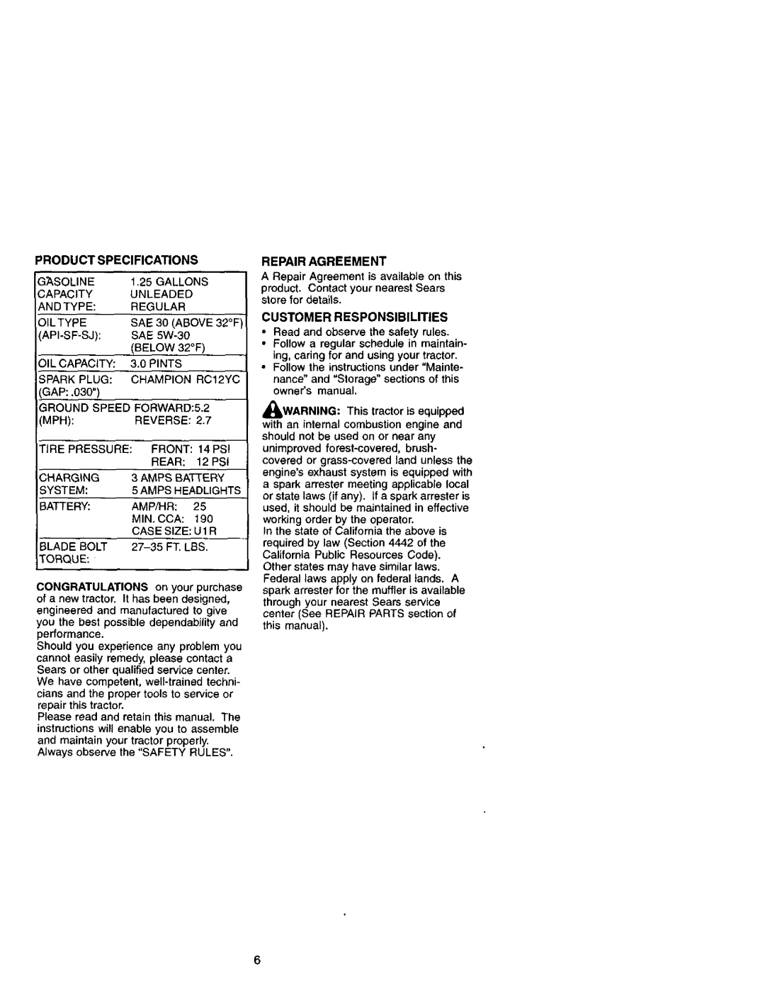 Craftsman 917.271641 owner manual Productspecificaons, Amps Headlights, Repair Agreement, Customer Responsibilities 