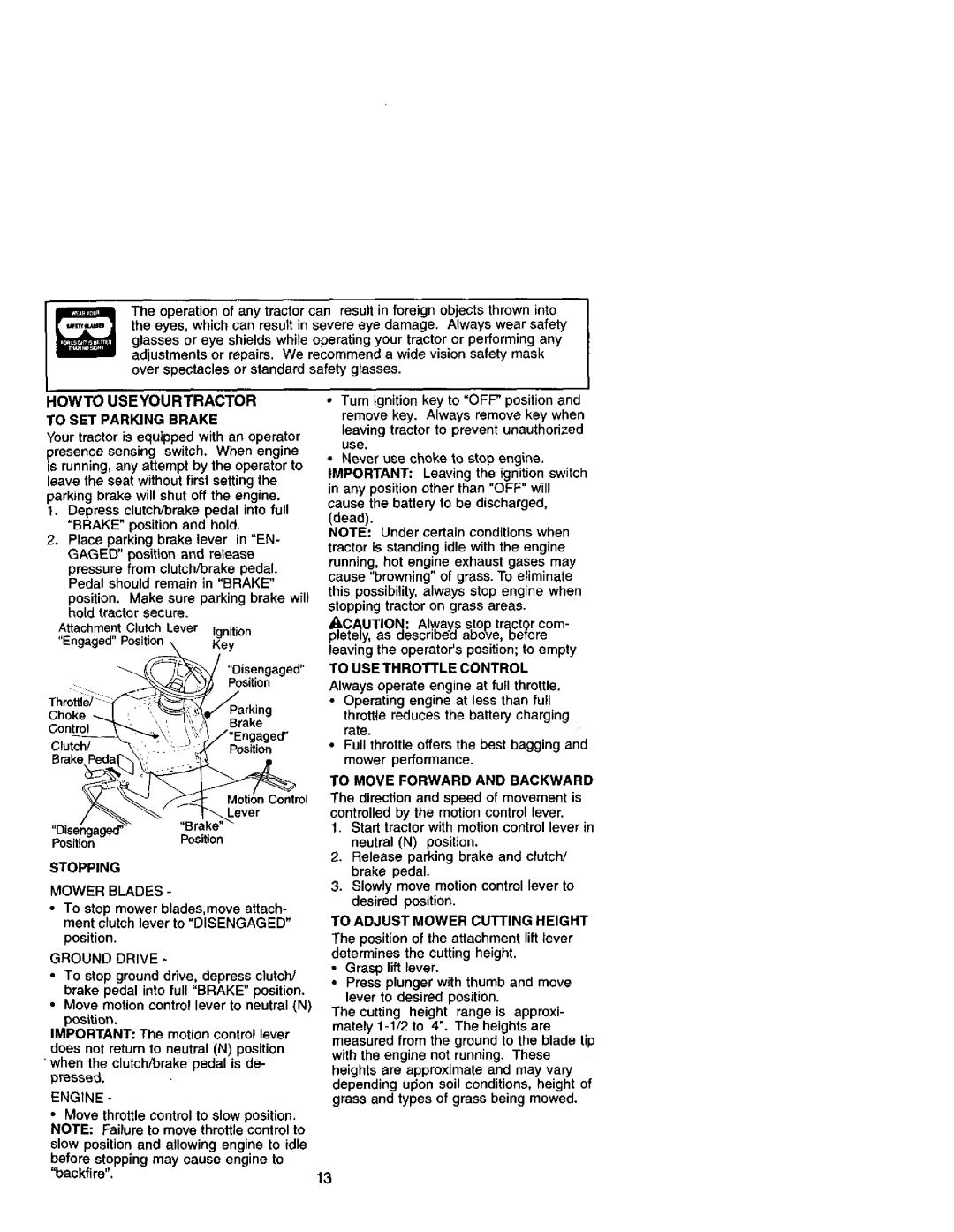 Craftsman 917.271641 owner manual Howto Useyourtractor To Set Parking Brake, Con ol 