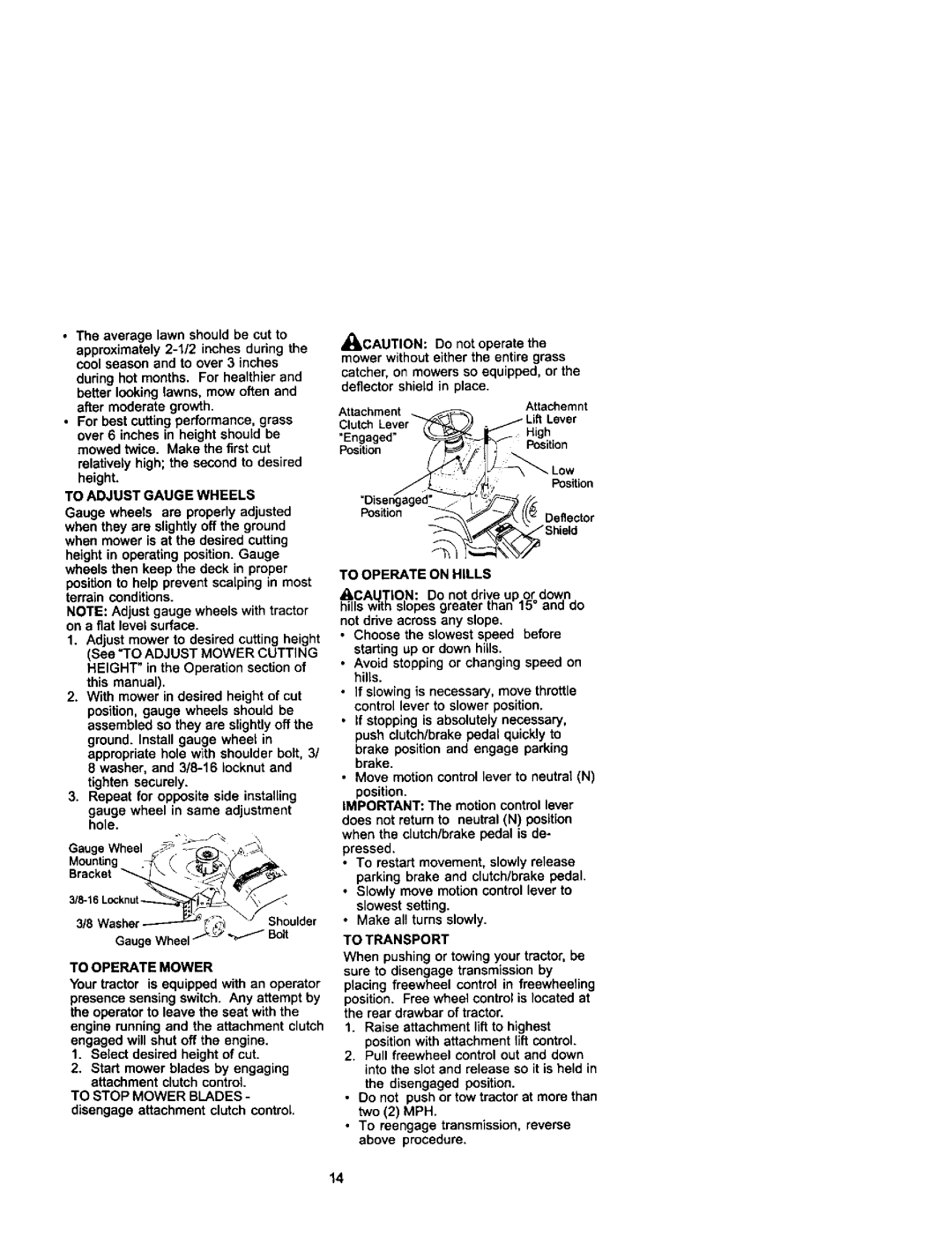 Craftsman 917.271742 owner manual To Adjust Gauge Wheels, To Operate Mower, To Operate on Hills, To Transport 