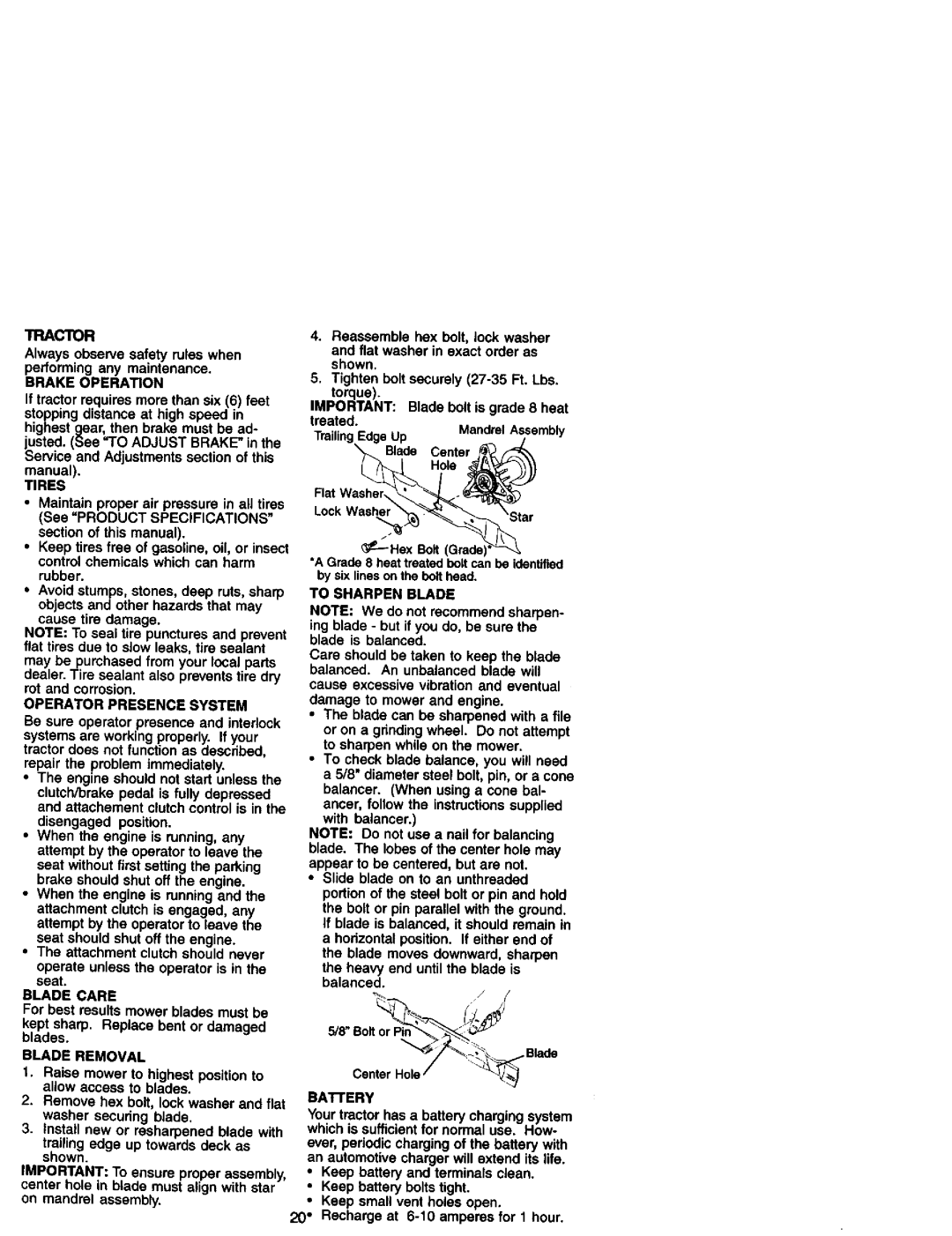 Craftsman 917.27182 manual Brake Operation, Tires, Operator Presence System, Blade Care, Blade Removal, To Sharpen Blade 