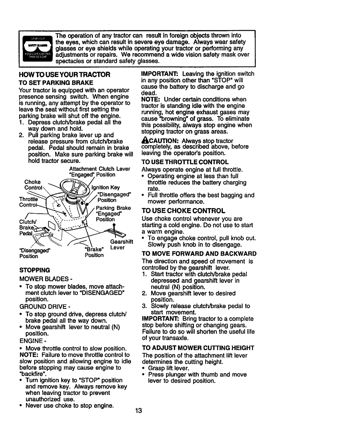 Craftsman 917.27191 owner manual HOW to USE Your Tractor, Stopping, To USE Choke Control 