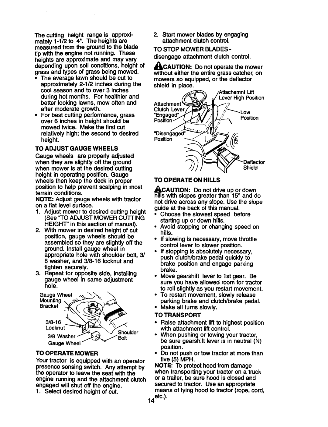 Craftsman 917.27191 owner manual To Adjust Gauge Wheels, To Stop Mower Blades, Disengage attachment clutch control 