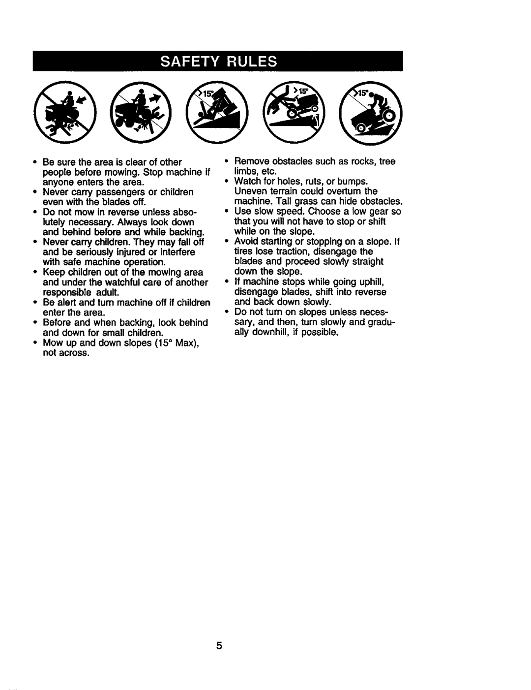 Craftsman 917.27191 owner manual •Do not mow in reverse unless abso 