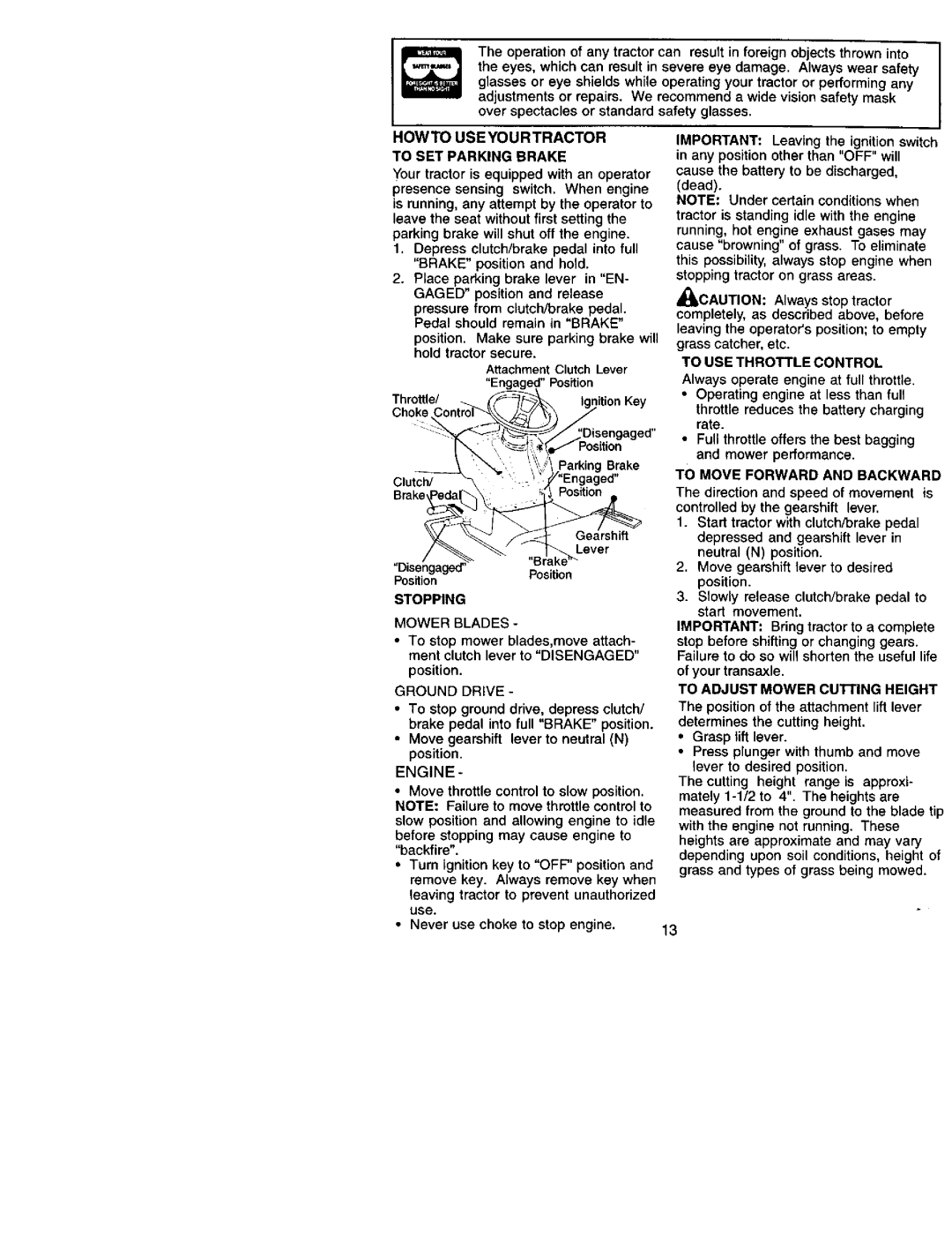 Craftsman 917.272051 owner manual Howto Useyourtractor To SET Parking Brake, Stopping, Engine, To USE Throttle Control 