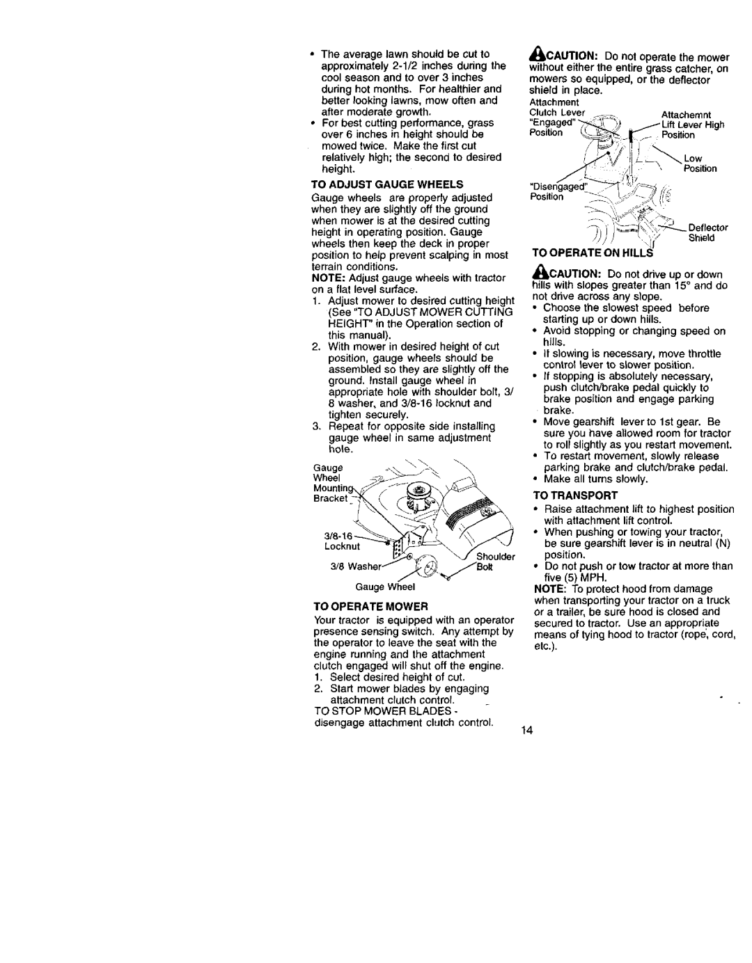 Craftsman 917.272051 owner manual To Adjust Gauge Wheels, To Operate Mower, To Stop Mower Blades, To Operate on Hills 