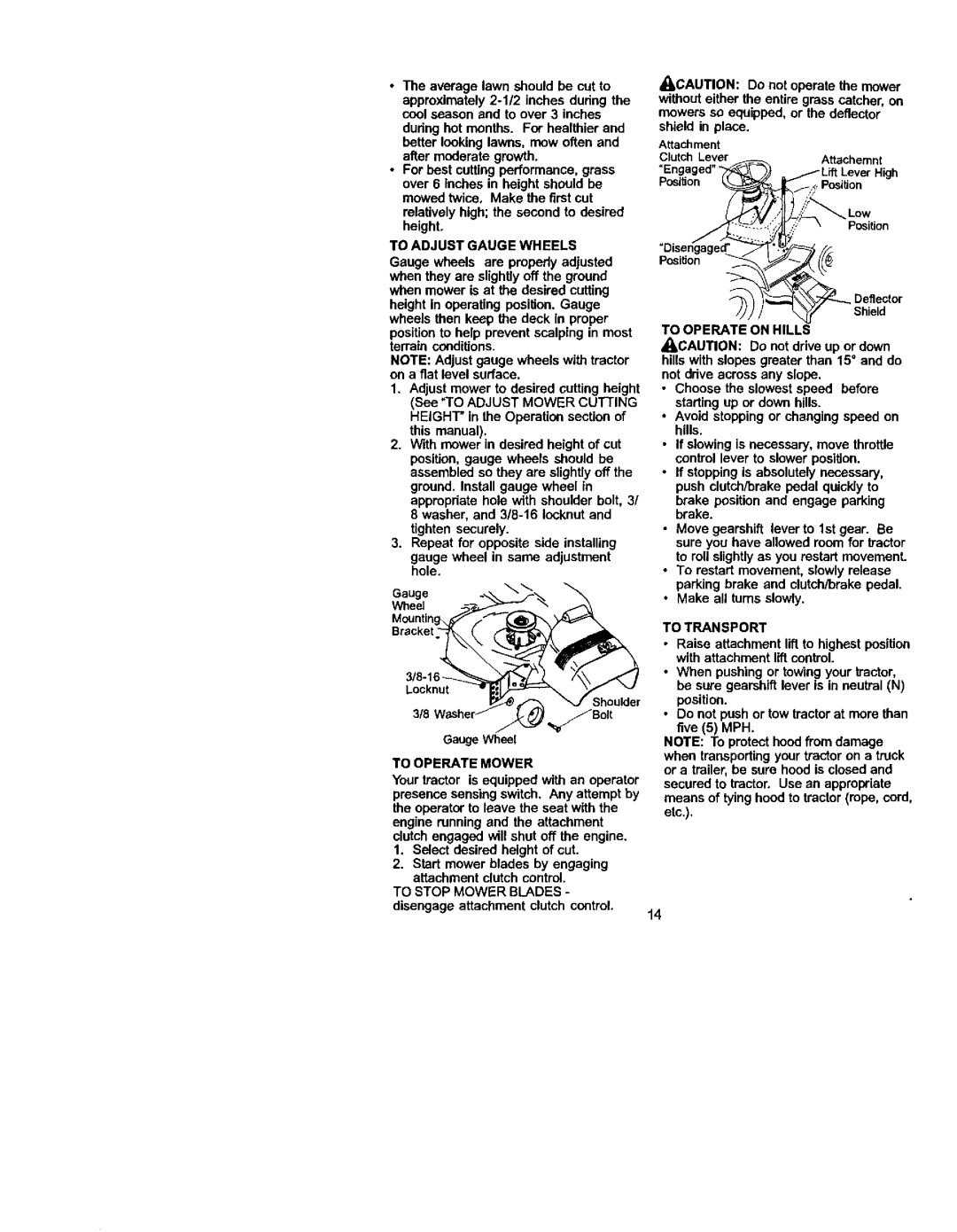 Craftsman 917.272054 owner manual To Adjust Gauge Wheels, To Operate Mower, To Operate on Hills, To Transport 