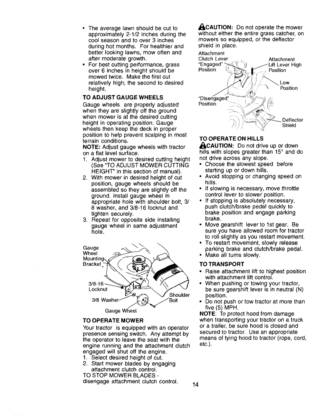 Craftsman 917.272057 owner manual To Adjust Gauge Wheels, To Operate Mower, To Operate on Hills, To Transport 