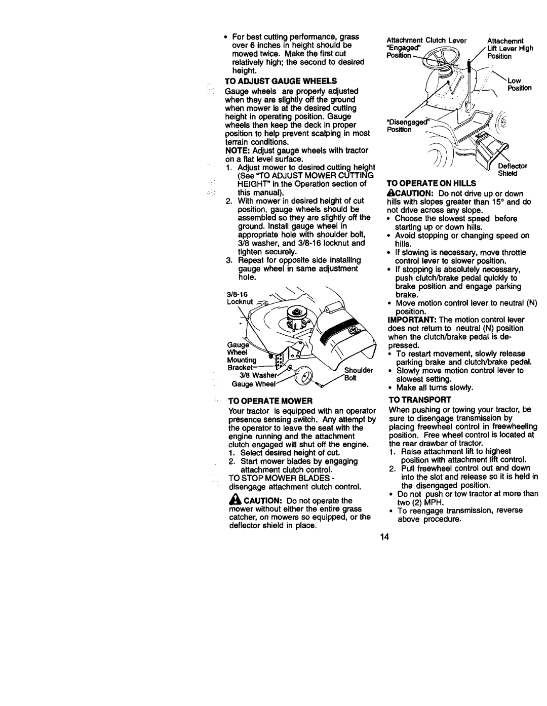 Craftsman 917.27206 owner manual To Adjust Gauge Wheels, To Operate Mower, To Operate on Hills, To Transport 