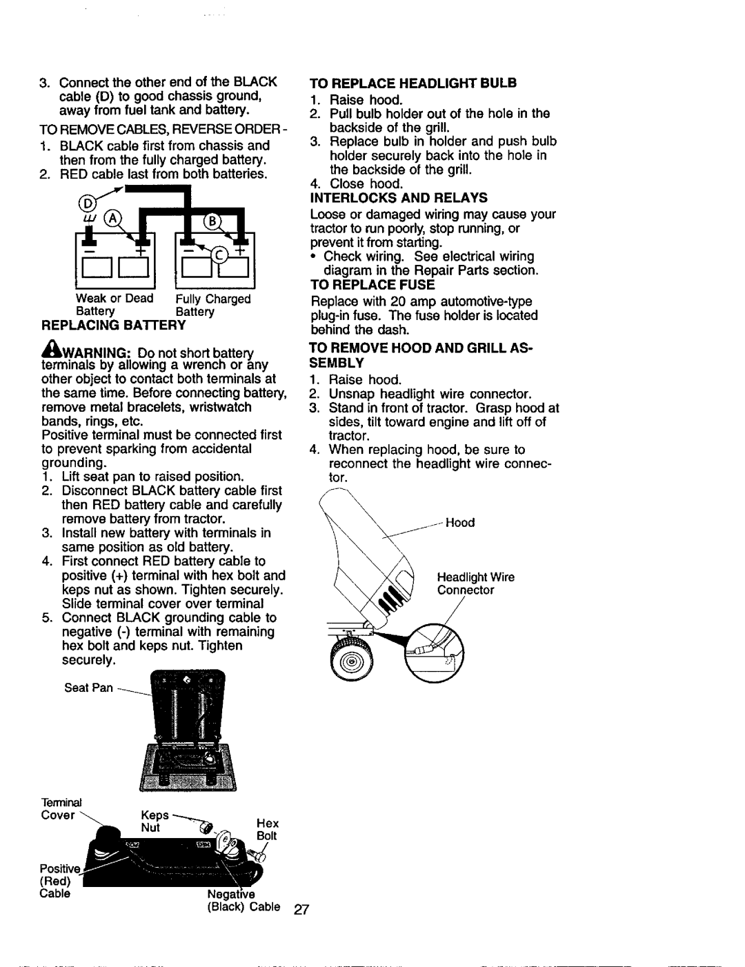 Craftsman 917.2720601 To Remove CABLES, Reverse Order, Replacing BAI-FERY, To Replace Headlight Bulb, To Replace Fuse 