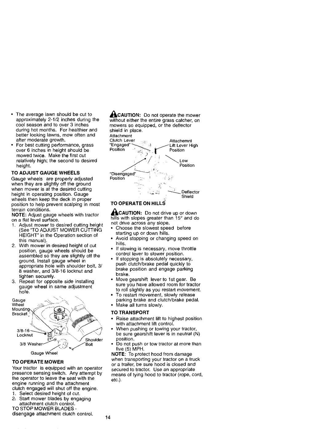 Craftsman 917.27207 owner manual To Adjust Gauge Wheels, To Operate Mower, To Operate On Rills, To Transport 