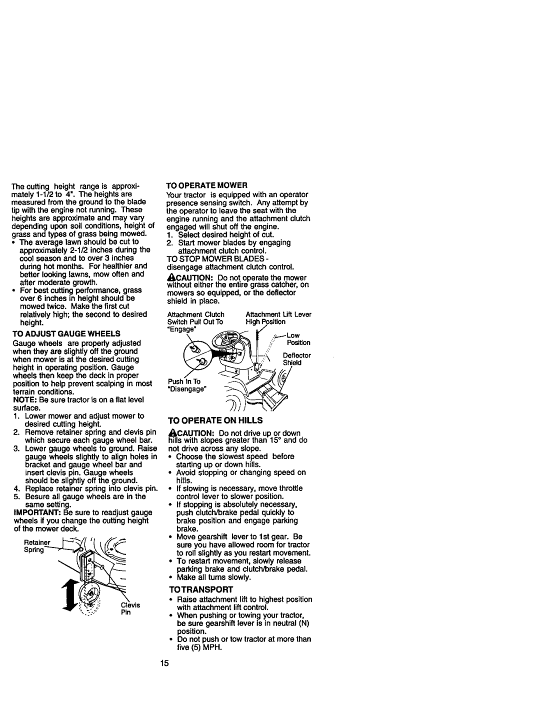 Craftsman 917.272233 owner manual To Operate on Hills, To Adjust Gauge Wheels, To Operate Mower, Totransport 