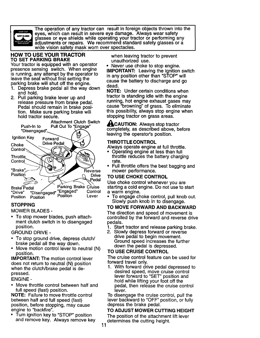 Craftsman 917.272247 owner manual HOW to USE Your Tractor 