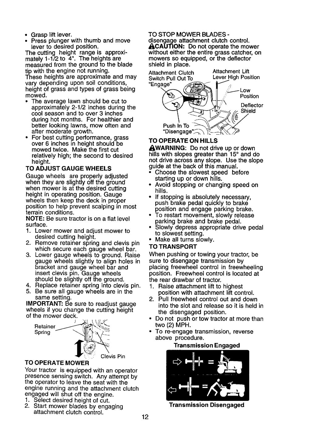 Craftsman 917.272247 owner manual To Adjust Gauge Wheels, To Operate Mower, To Stop Mower Blades, To Operate on Hills 