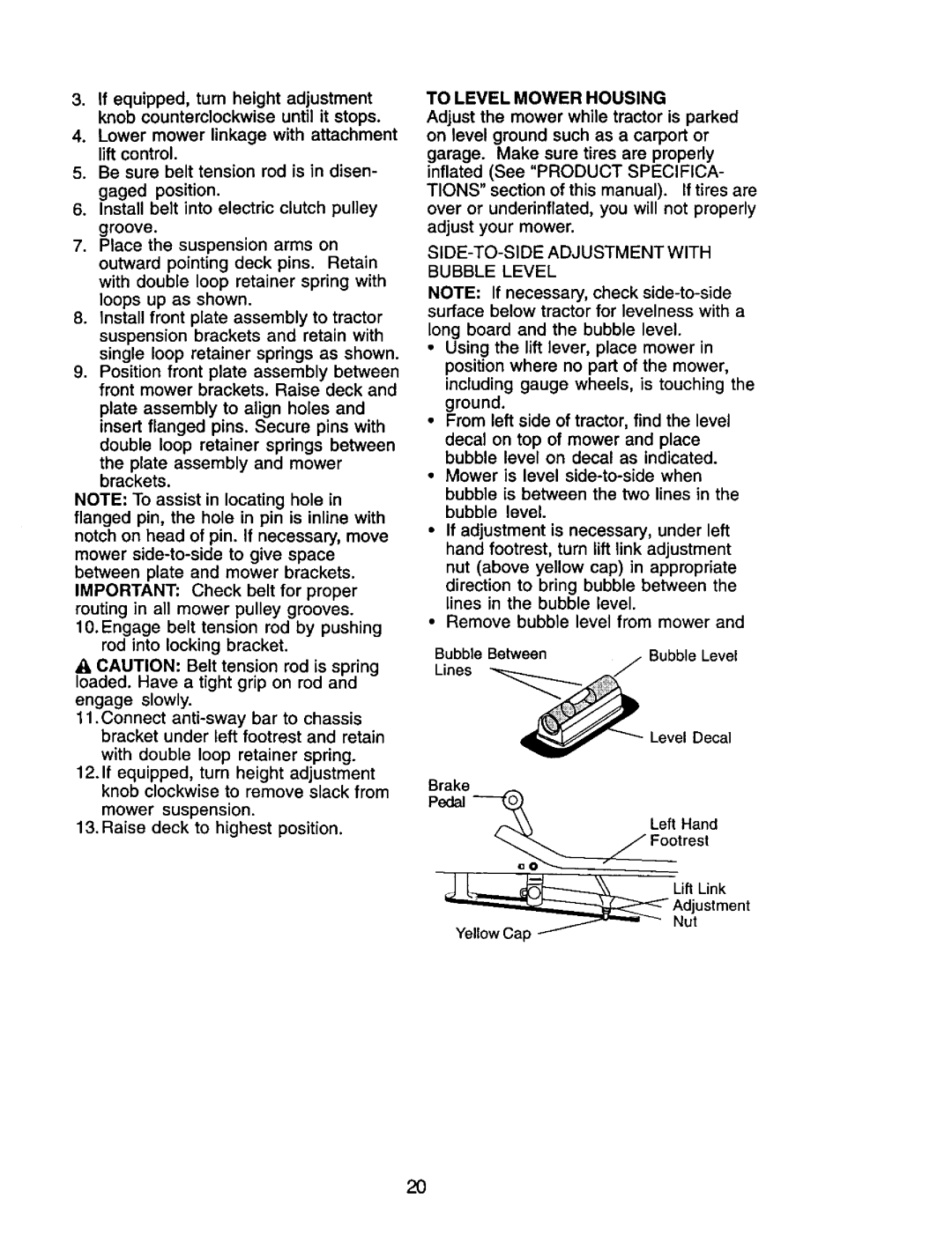 Craftsman 917.272247 To Level Mower Housing, SIDE-TO-SIDE Adjustment with Bubble Level, Level Decal, Brake Pedal 