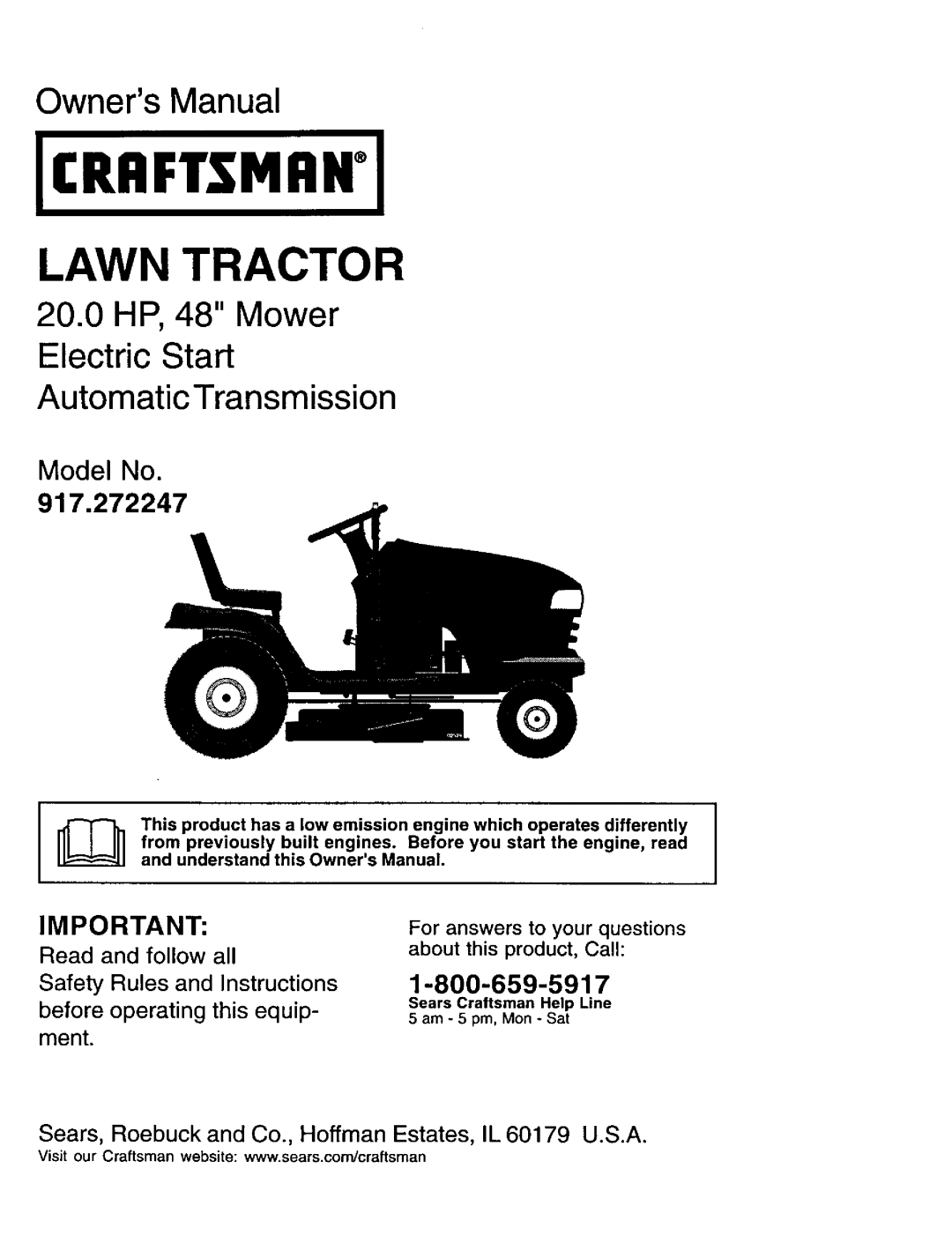 Craftsman 917.272247 owner manual Lawn Tractor, 20.0HP, 48 Mower, AutomaticTransmission, 1-800-659-5917, Jcrrftsmiiwi 