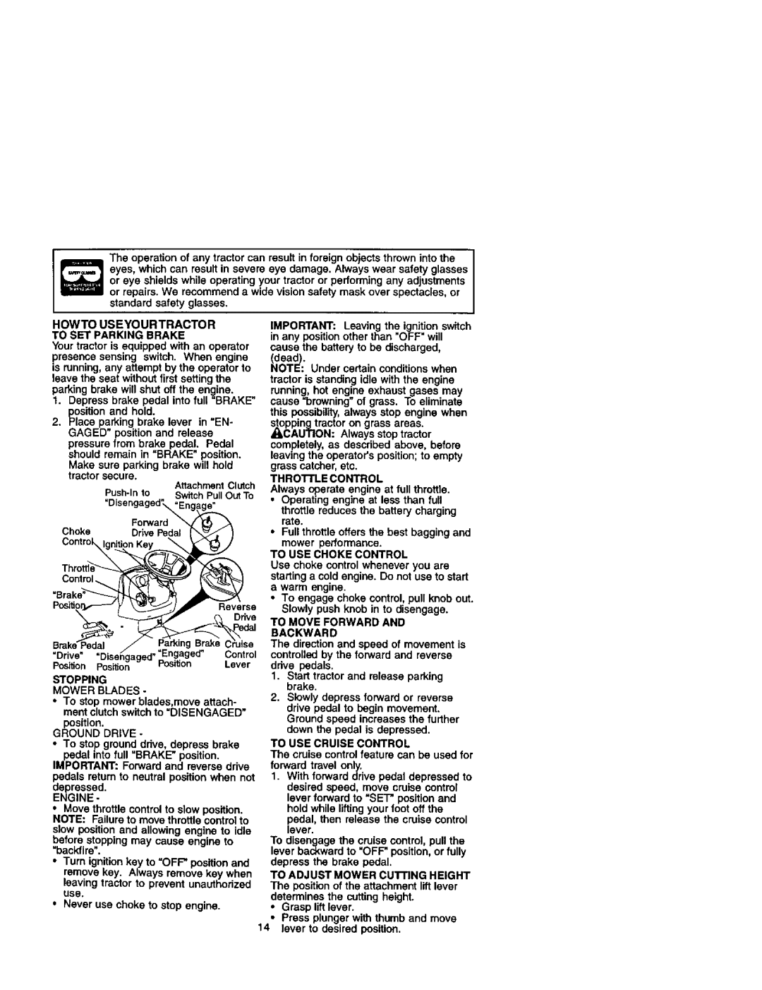 Craftsman 917272261 owner manual Howto Useyourtractor to SET Parking Brake, Stopping Mower Blades, Ground Drive, Engine 