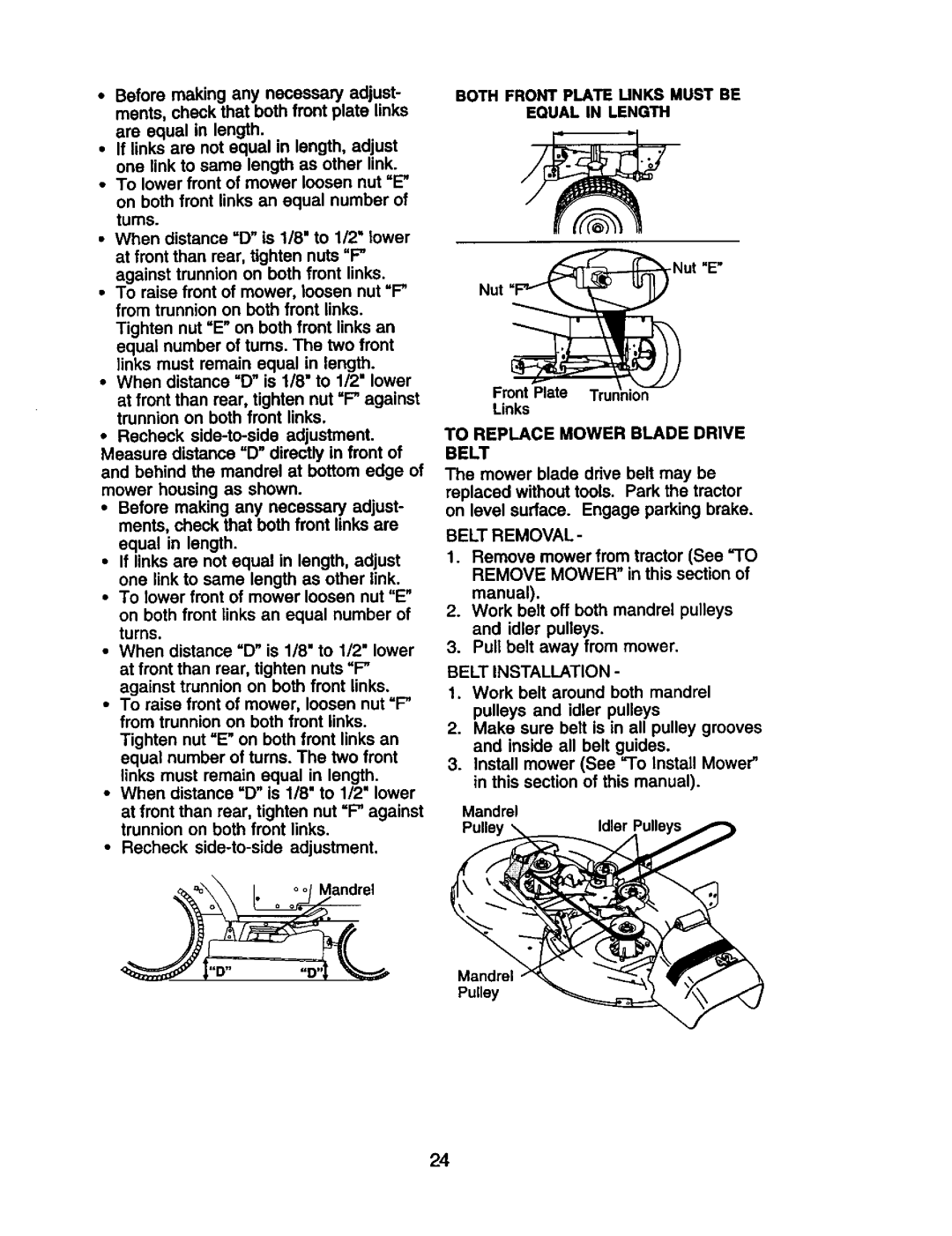 Craftsman 917.272281 Belt Removal, Both Front Plate Unks Must be Equal in Length, To Replace Mower Blade Drive Belt 