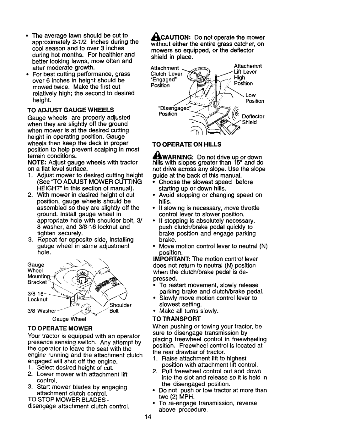 Craftsman 917.272464 owner manual To Operate on Hills, To Adjust Gauge Wheels, To Operate Mower, To Transport 