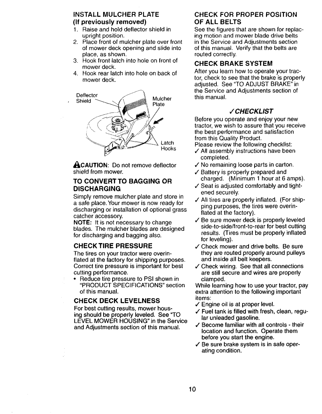 Craftsman 917272673 To Convert to Bagging or Discharging, Check for Proper Position of ALL Belts, Check Brakesystem 