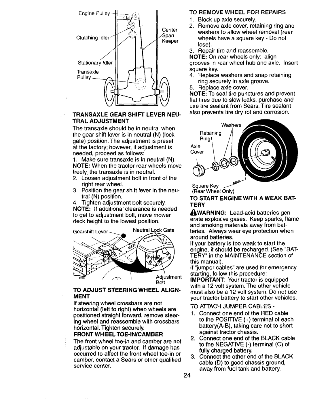 Craftsman 917272673 owner manual Transaxle Gear Shift Lever Neu- Tral Adjustment, To Adjust Steering Wheel Align- Ment 