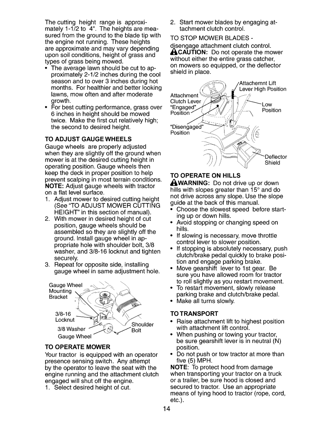 Craftsman 917.27285 owner manual To Adjust Gauge Wheels, To Operate on Hills, To Transport 