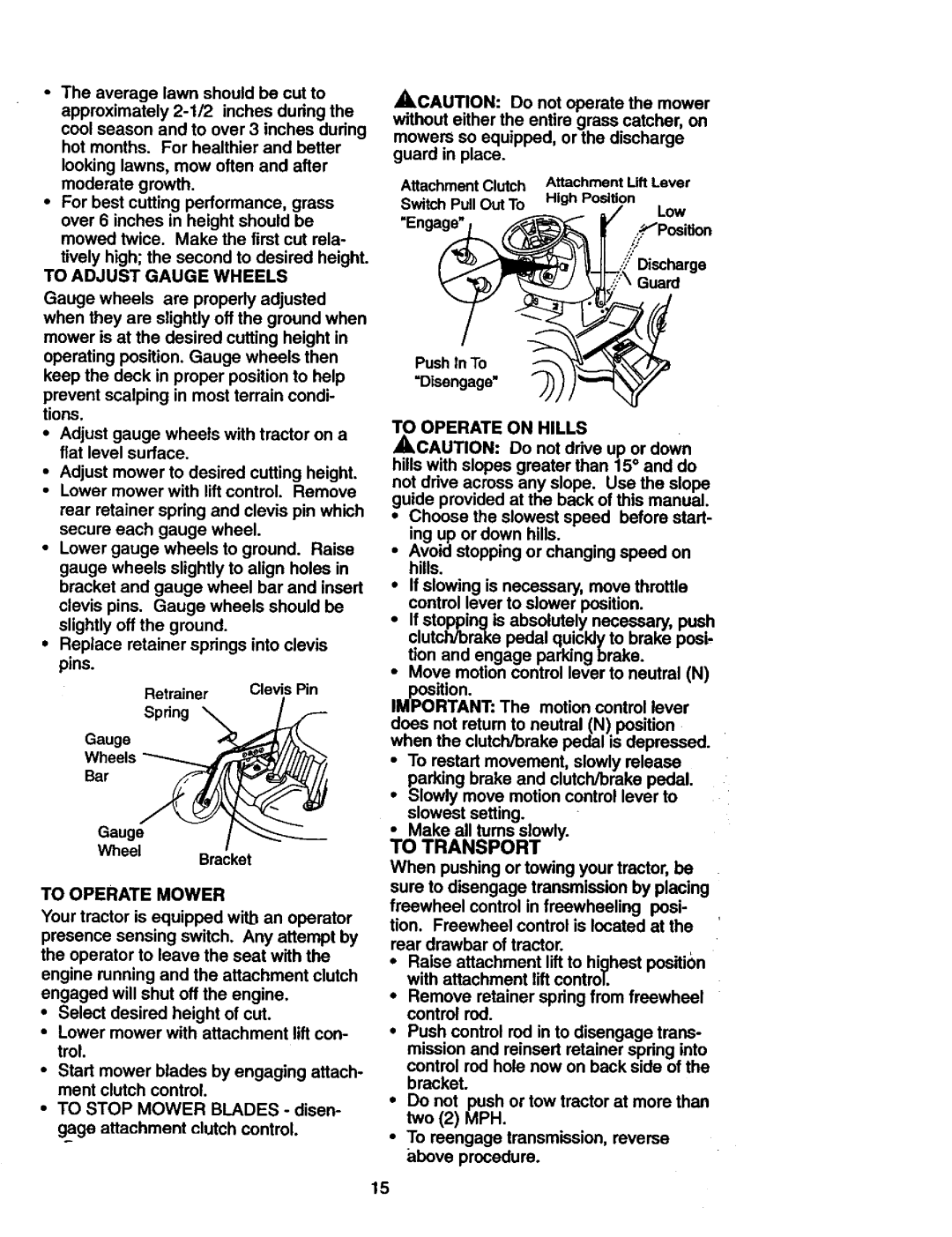 Craftsman 917.27306 owner manual To Adjust Gauge Wheels, To Operate Mower, To Operate on Hills, To Transport 