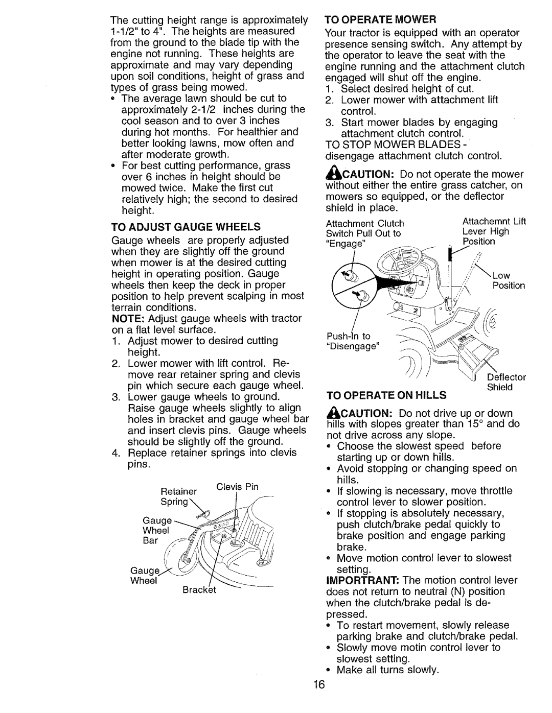 Craftsman 917.273062 owner manual To Adjust Gauge Wheels, To Operate Mower, To Operate on Hills 