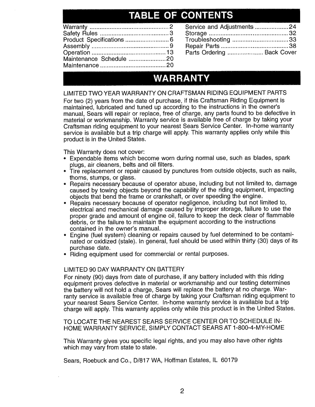 Craftsman 917.273062 Limitedtwo Yearwarranty on Craftsman Riding Equipm ENT Parts, Limited 90 DAY Warranty on Battery 