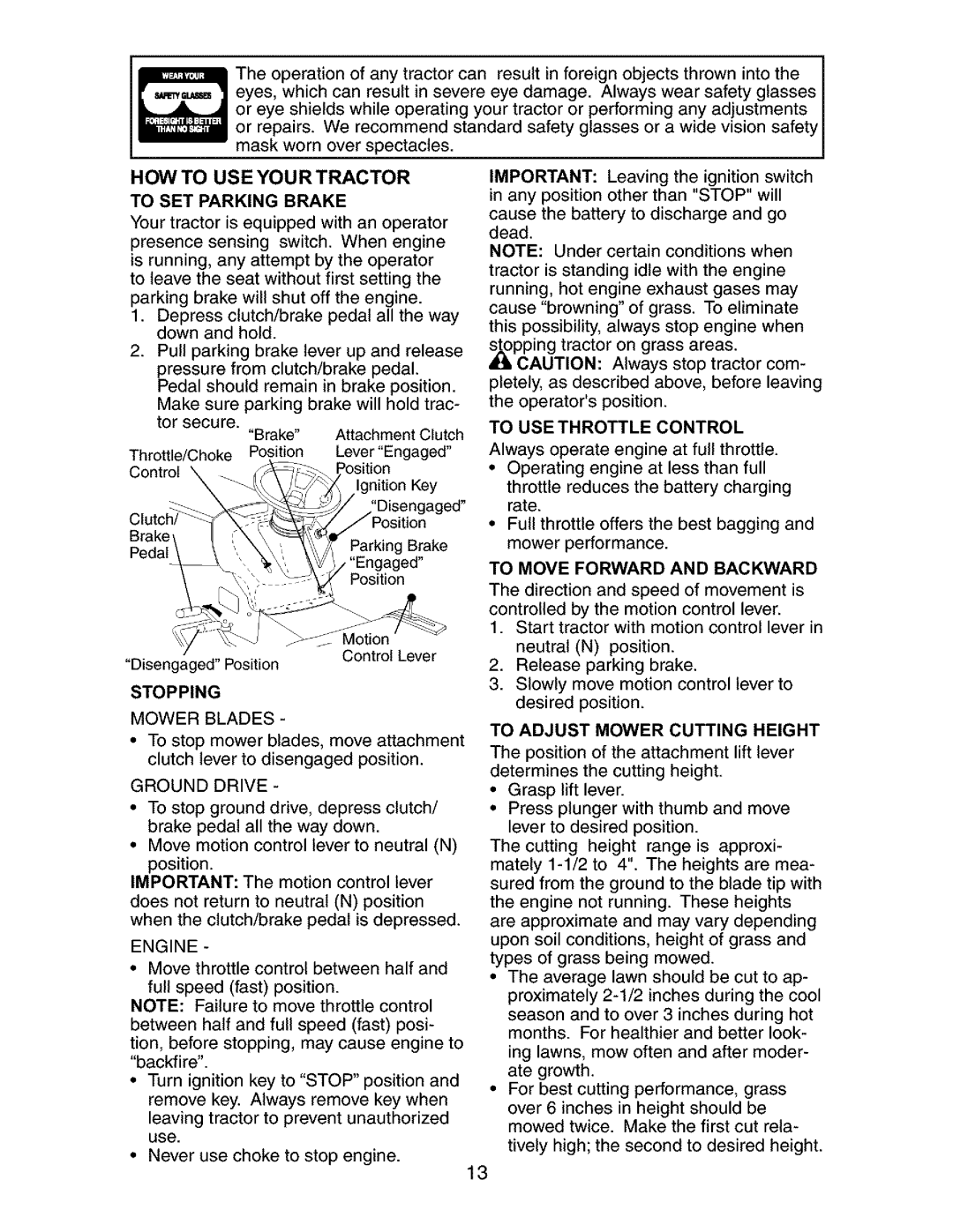 Craftsman 917.27316 HOW to USE YOU R Tractor, To SET Parking Brake, Ground Drive, Engine, To Move Forward and Backward 