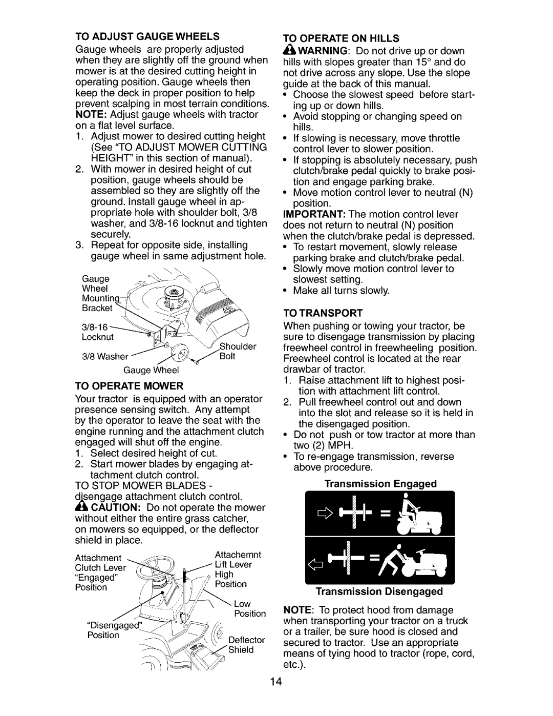 Craftsman 917.27316 owner manual To Adjust Gauge Wheels, To Stop Mower Blades, To Operate on Hills, To Transport 