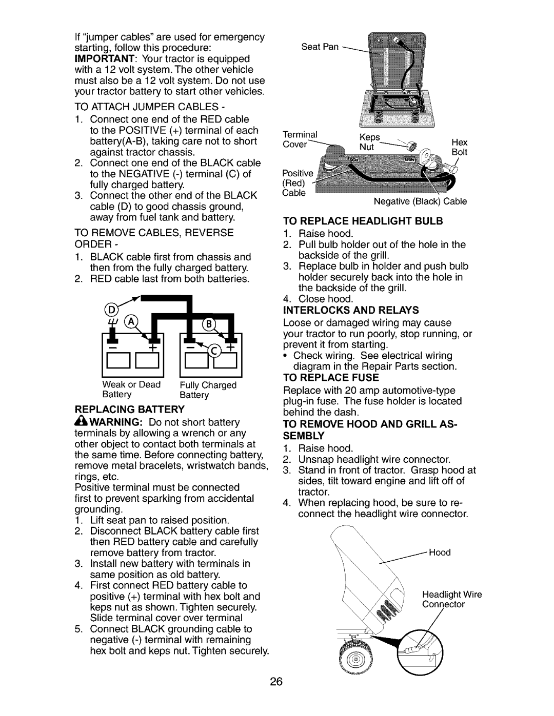 Craftsman 917.27316 owner manual Replacing Battery, To Remove Hood and Grill AS- Sembly 