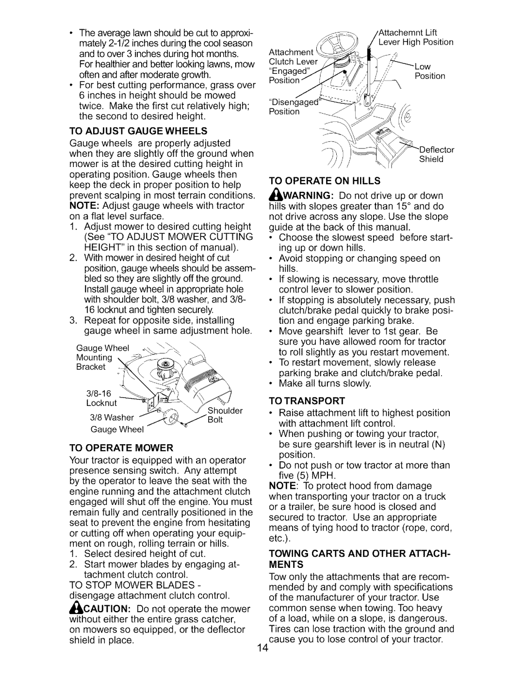 Craftsman 917.27317 owner manual To Operate on Hills, To Adjust Gauge Wheels, To Operate Mower, To Transport 