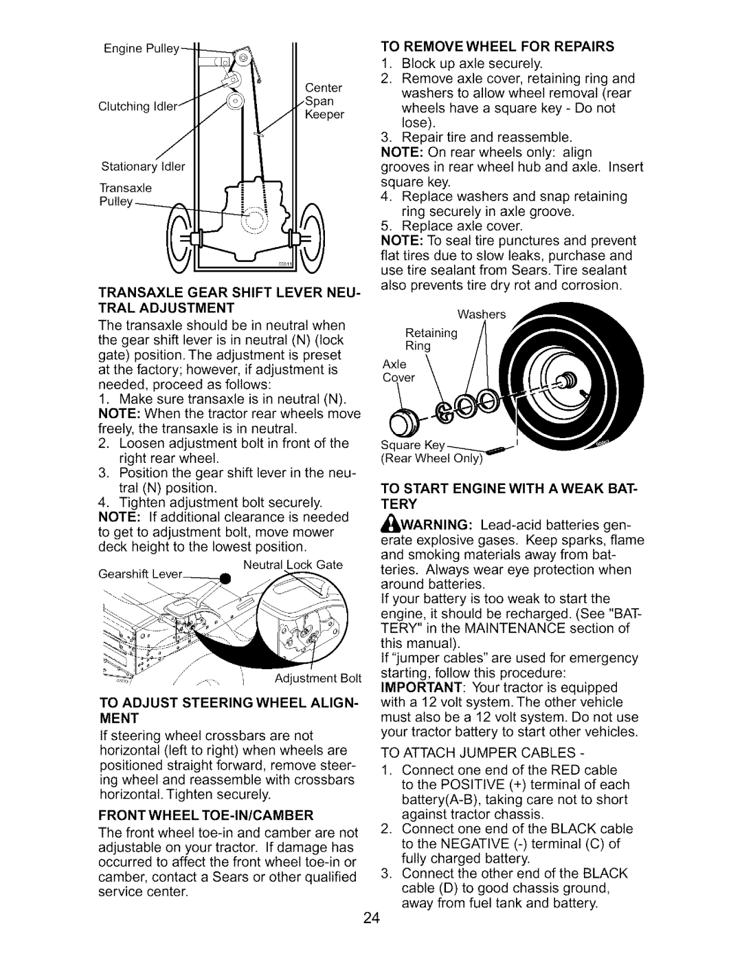Craftsman 917.27317 owner manual To Removewheel For Repairs, To Start Engine With Aweak Bat, Tery, _Warning 