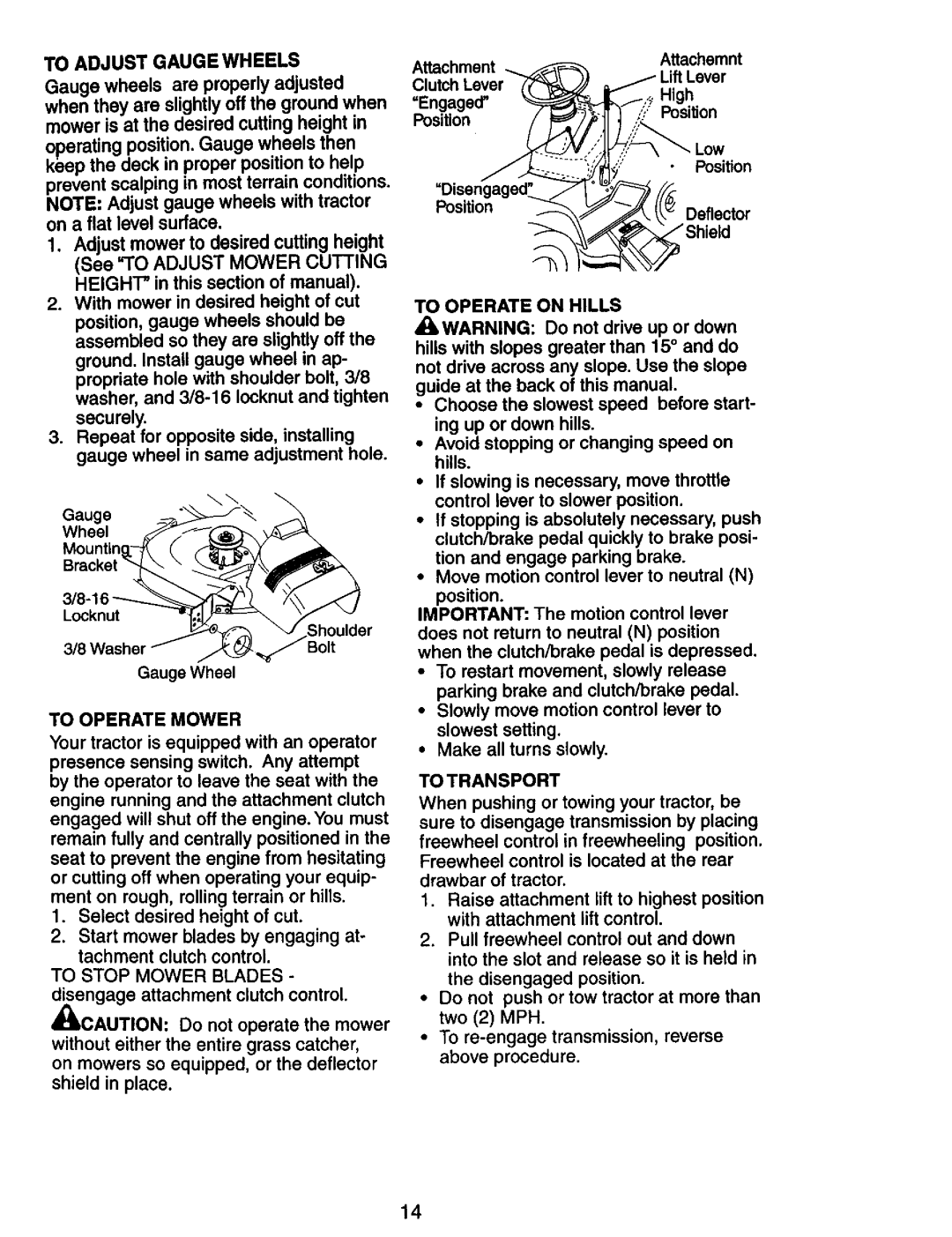 Craftsman 917.273180 manual To Adjust Gaugewheels, To Operate Mower, To Operate on Hills, To Transport 