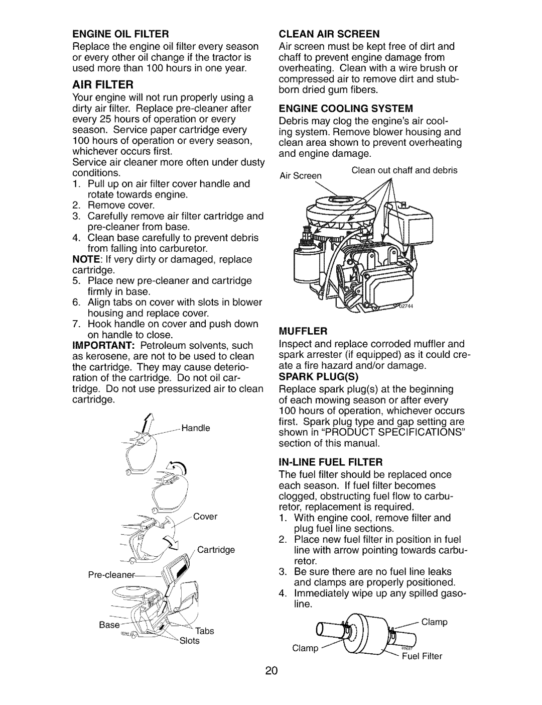 Craftsman 917.27339 owner manual AIR Filter, Clean AIR Screen, Engine Cooling System, Spark Plugs, IN-LINE Fuel Filter 