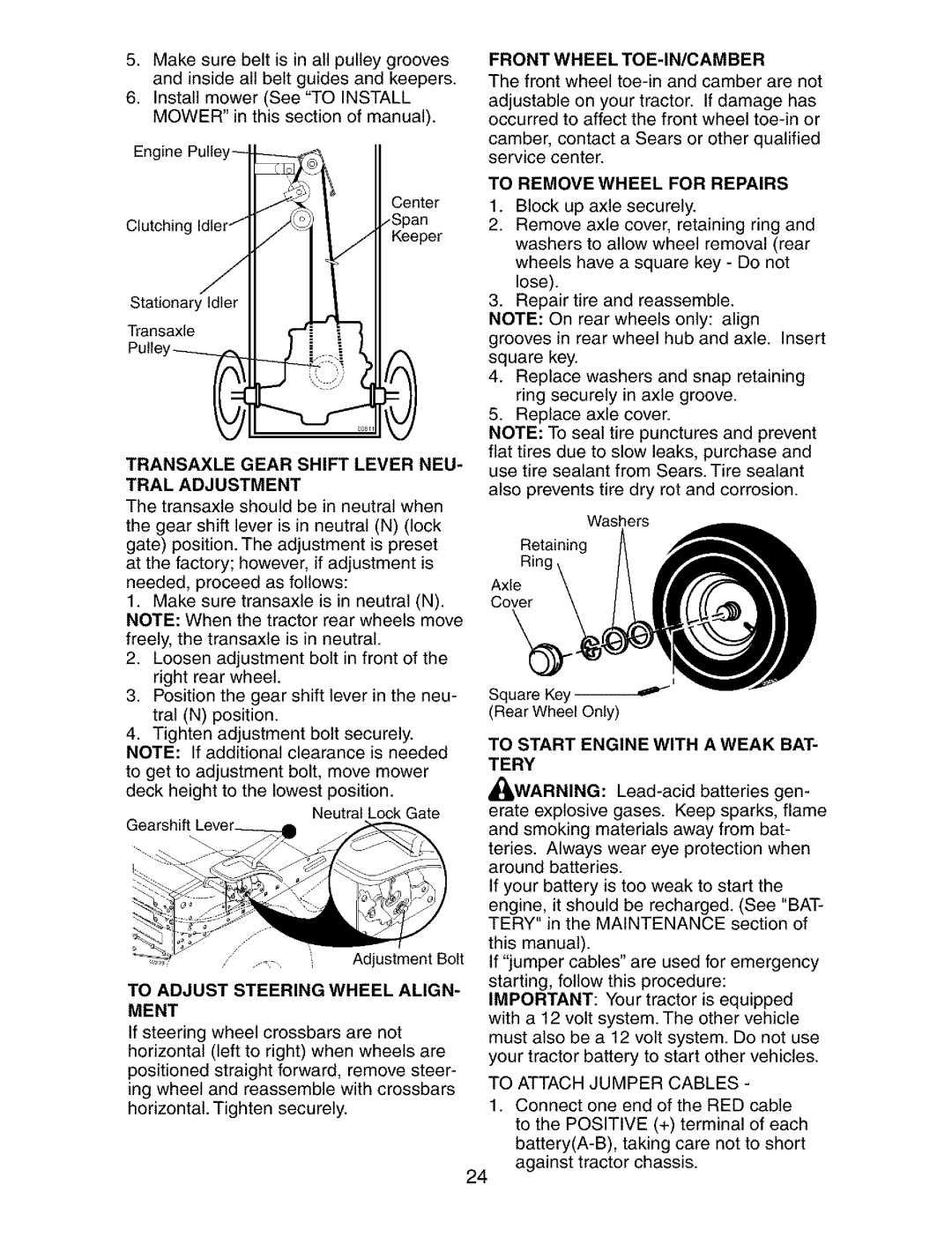 Craftsman 917.27339 Front Wheel TOE-IN/CAMBER, To Start Engine with a Weak BAT Tery, To Adjust Steering Wheel Align Ment 