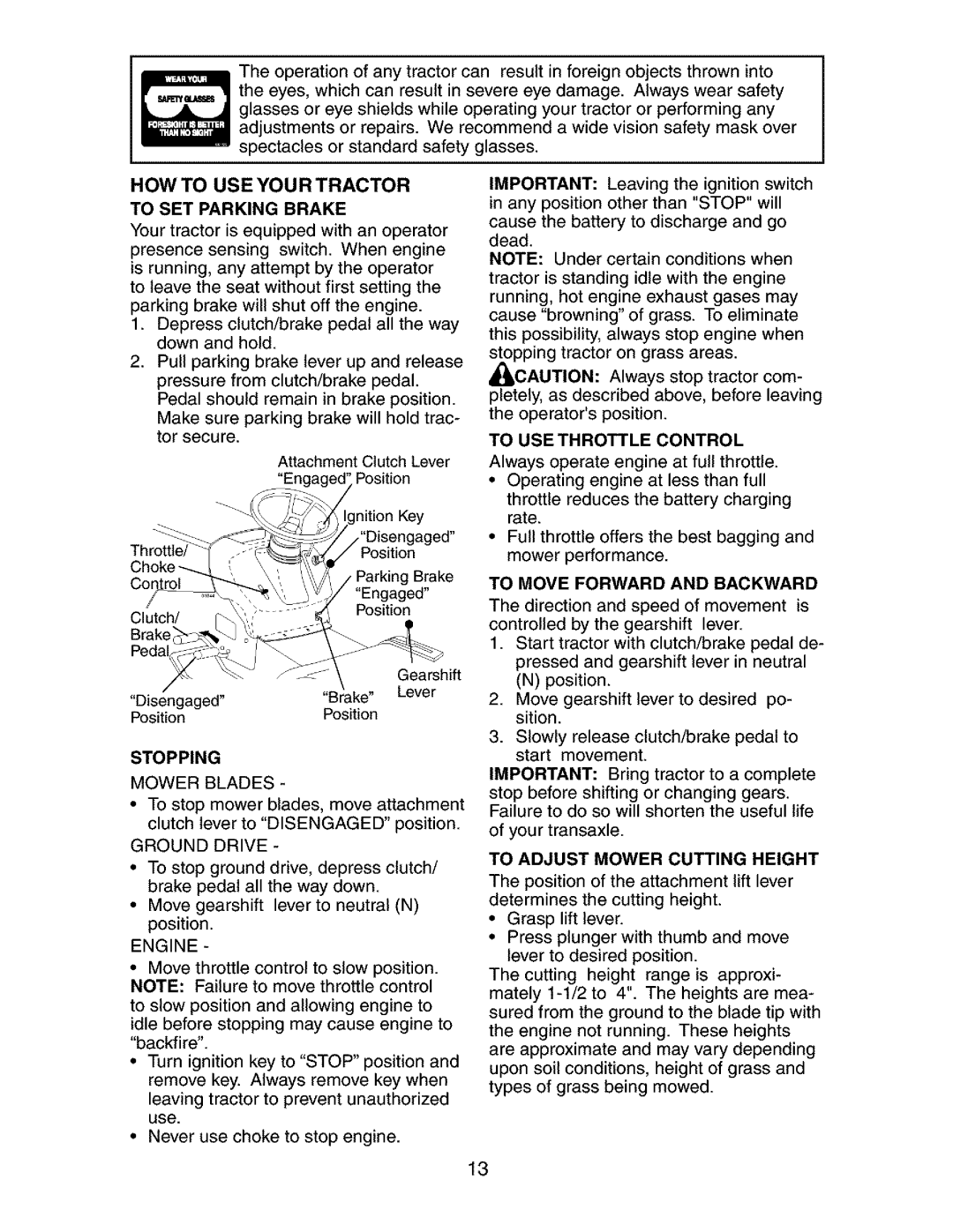 Craftsman 917.273392 manual HOW to USE Your Tractor, To SET Parking Brake, To USE Throttle Control 