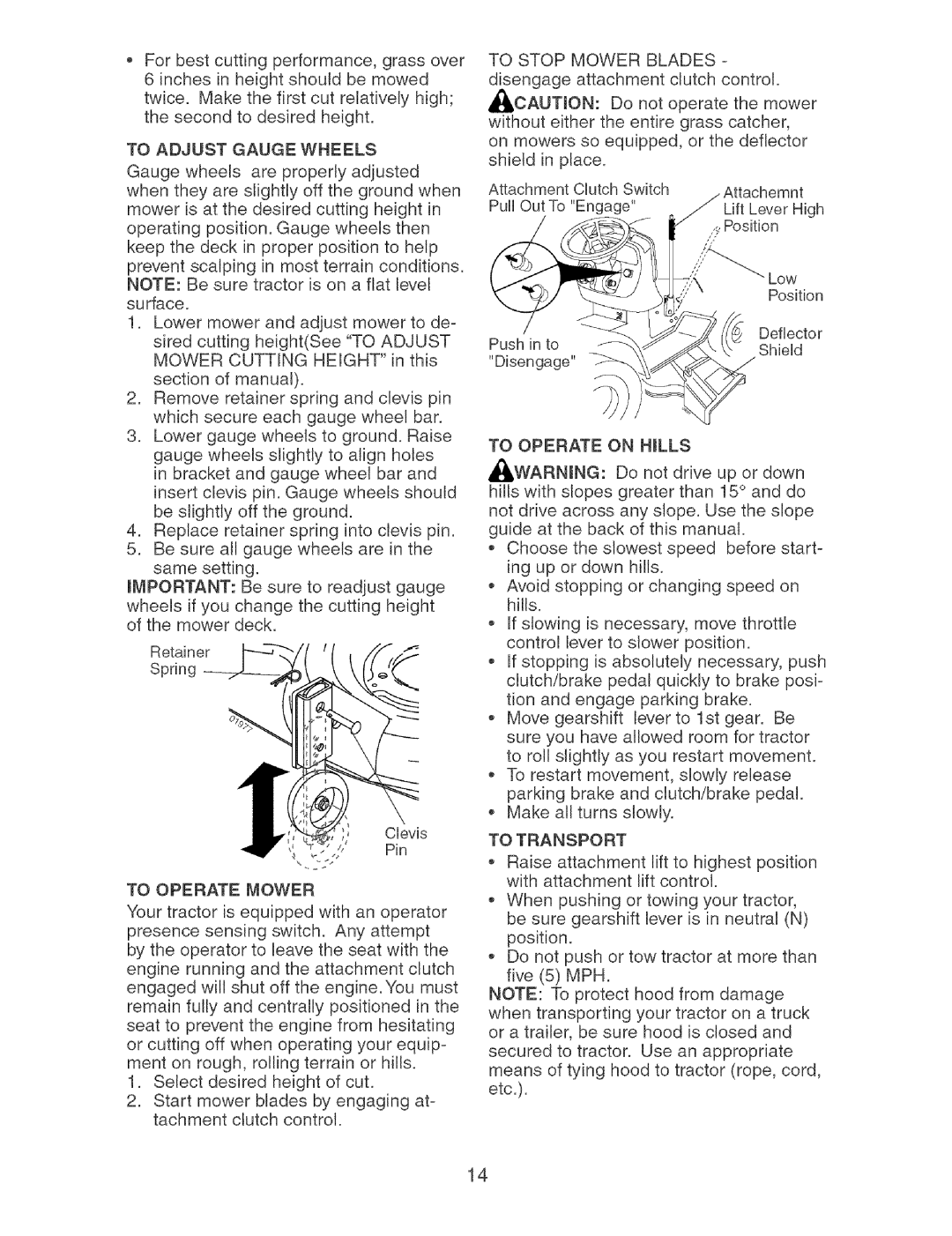 Craftsman 917.273631 manual To Transport, To Adjust Gauge Wheels, To Operate Mower, To Operate on Hills 