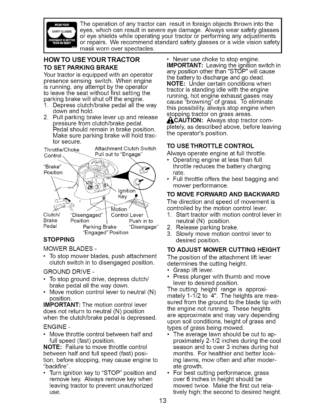 Craftsman 917.273642 manual To SET Parking Brake, Stopping, To USE Throttle Control, To Move Forward and Backward 