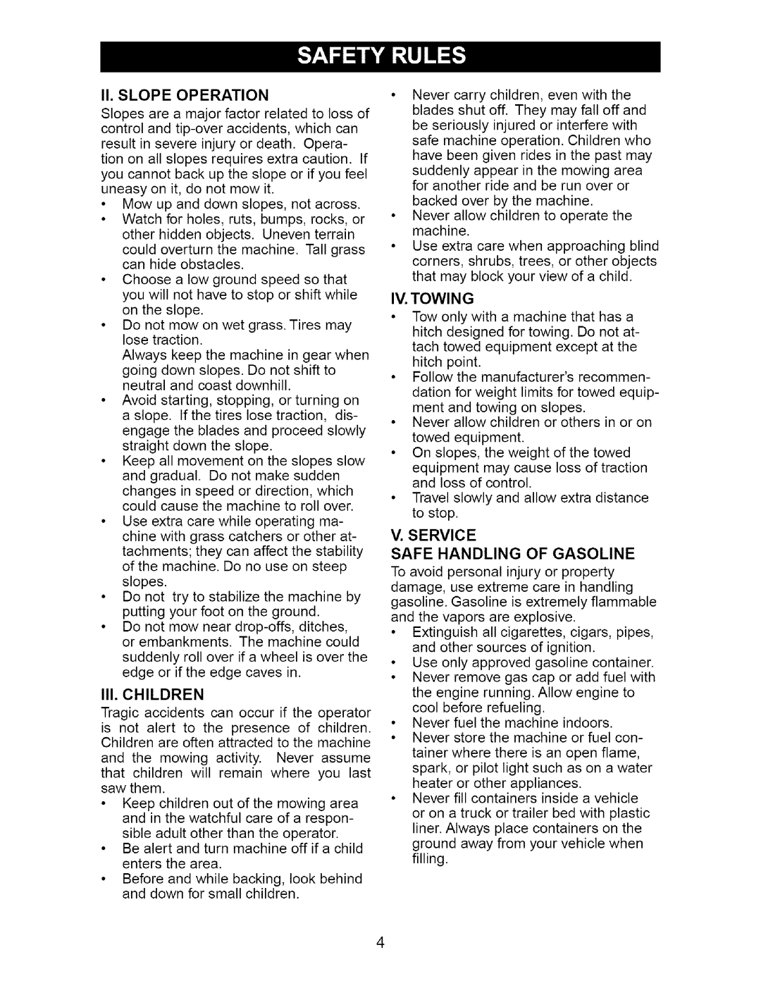 Craftsman 917.273642 manual III. Children, II. Slope Operation, Service Safe Handling of Gasoline 