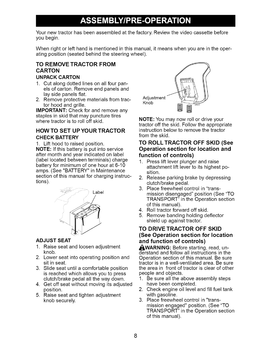 Craftsman 917.273642 manual To Drive Tractor OFF Skid, Unpack Carton, HOW to SET UP Your Tractor Check Battery, Adjust Seat 