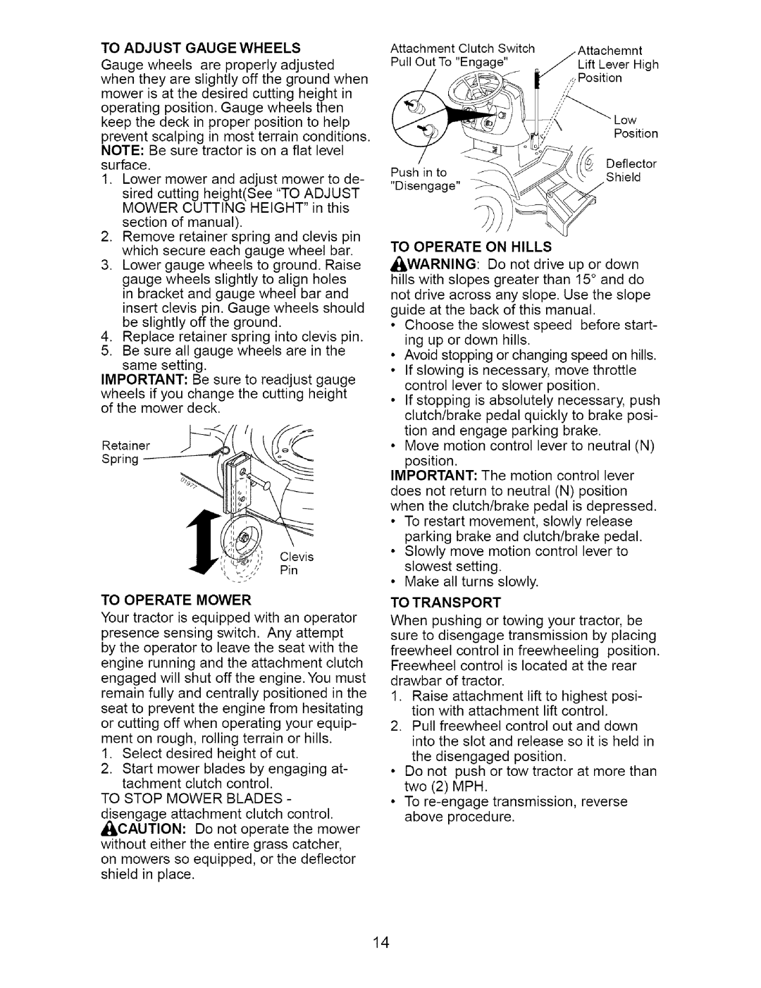 Craftsman 917.273648 manual To Adjust Gauge Wheels, To Operate Mower, To Operate on Hills, To Transport 