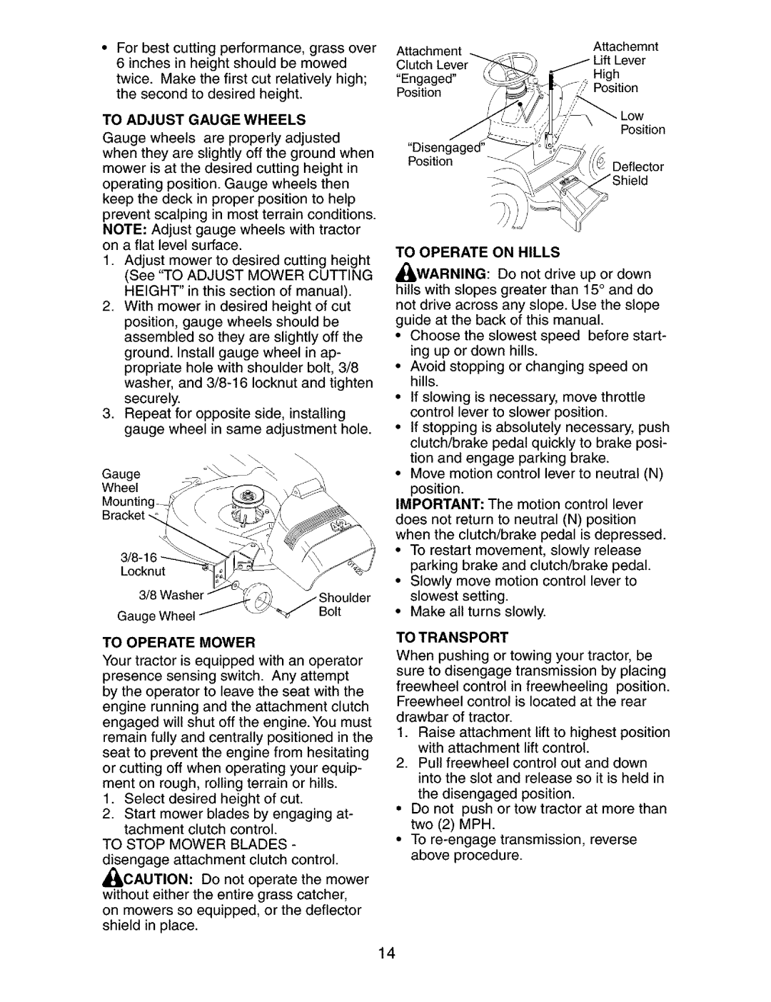 Craftsman 917.273763 owner manual To Adjust Gauge Wheels, To Operate on Hills 