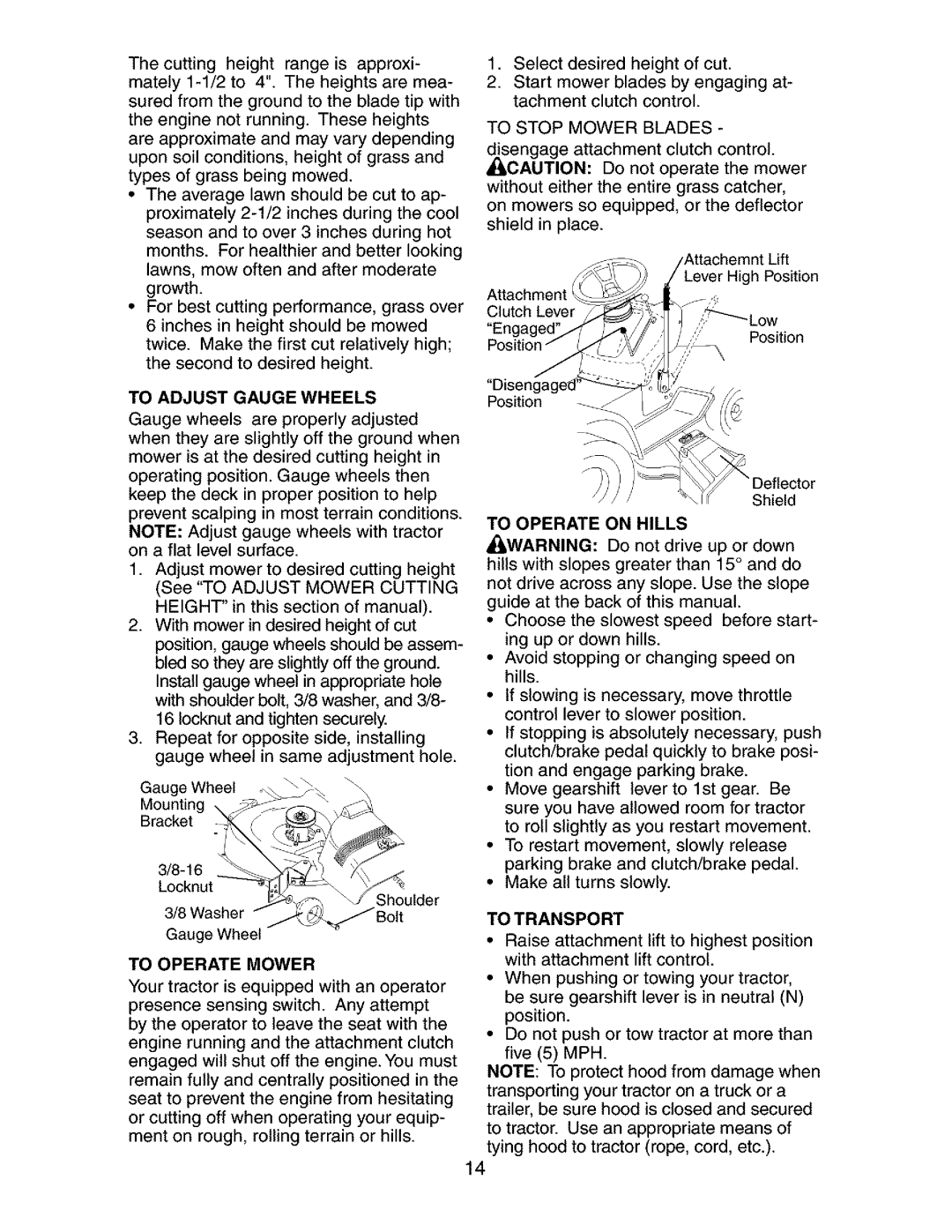 Craftsman 917.27377 manual To Adjust Gauge Wheels, To Stop Mower Blades, To Operate, On Hills, To Transport 