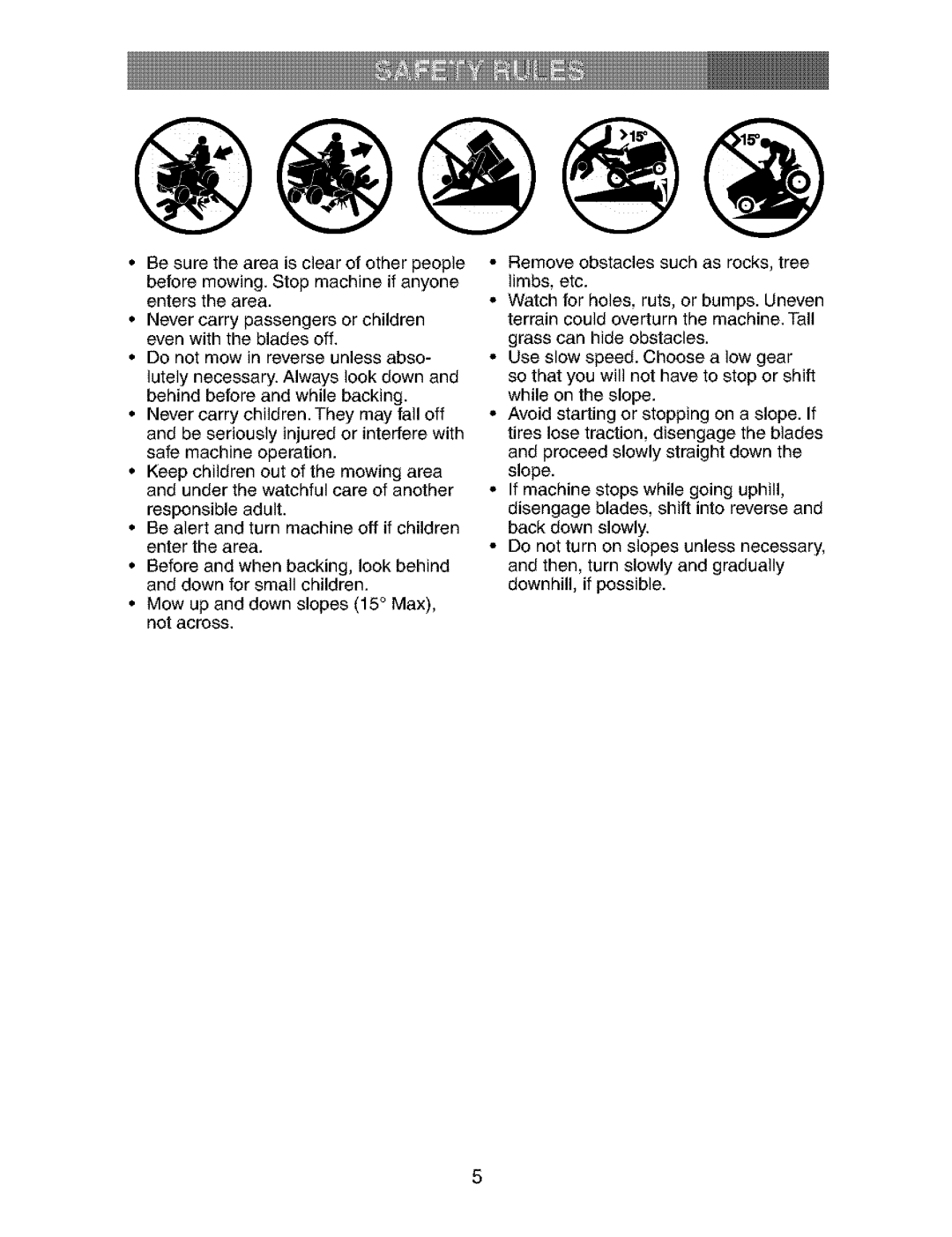 Craftsman 917.273823 owner manual Mow up and down slopes 15 Max, not across 