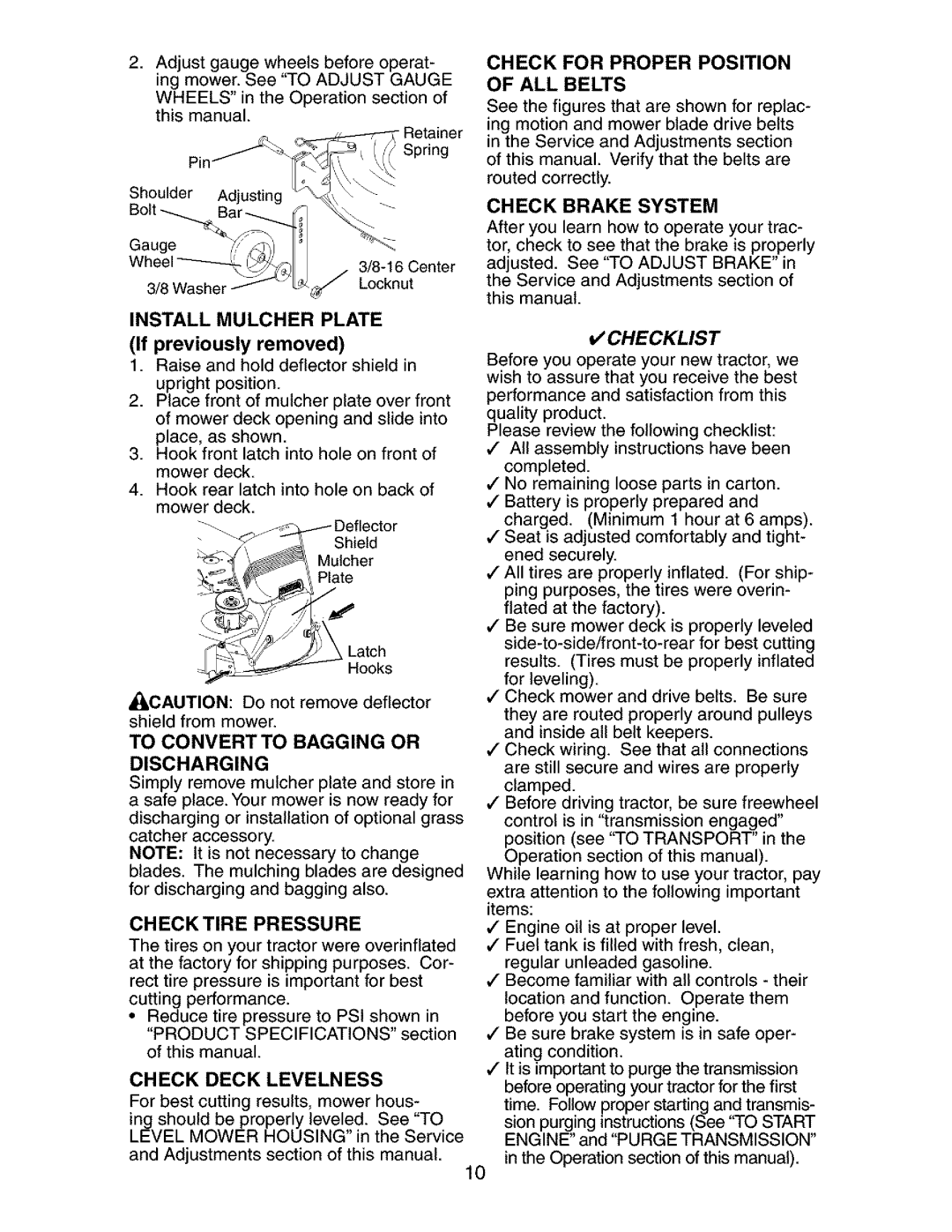 Craftsman 917.27384 owner manual Install Mulcher Plate, Check Deck Levelness, Check for Proper Position of ALL Belts 